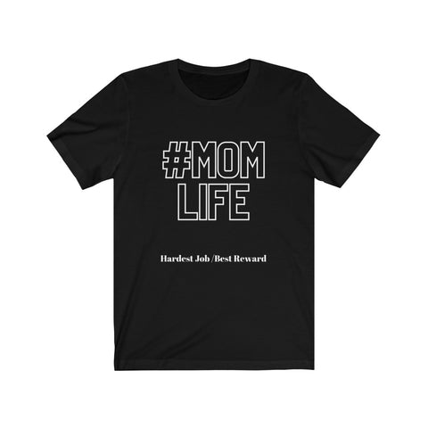 #Mom Life Tee