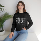 Good Vibes Sweatshirt